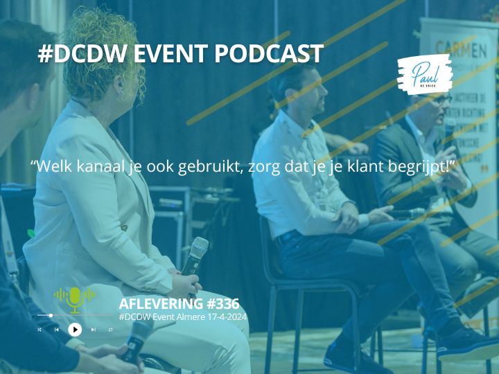 PODCAST 336: PANELDISCUSSIE OVER AI OP HET DCDW-EVENT ALMERE